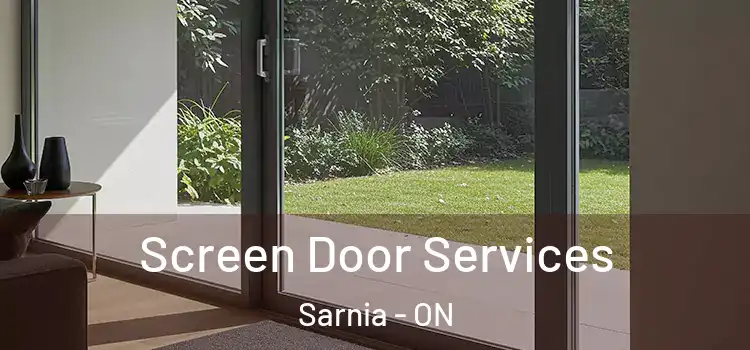 Screen Door Services Sarnia - ON